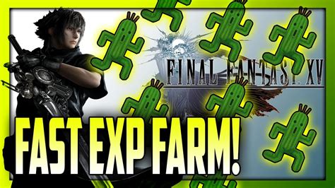 ffxv exp farm